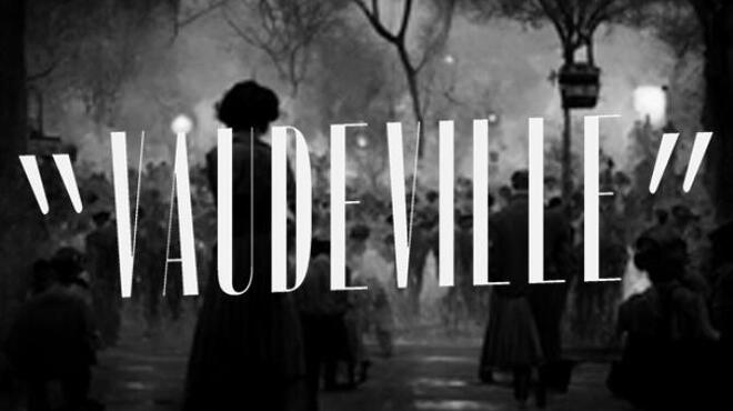 Vaudeville Free Download