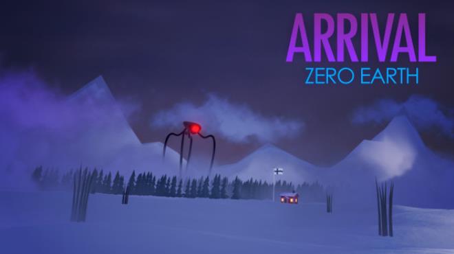 ARRIVAL: ZERO EARTH Free Download