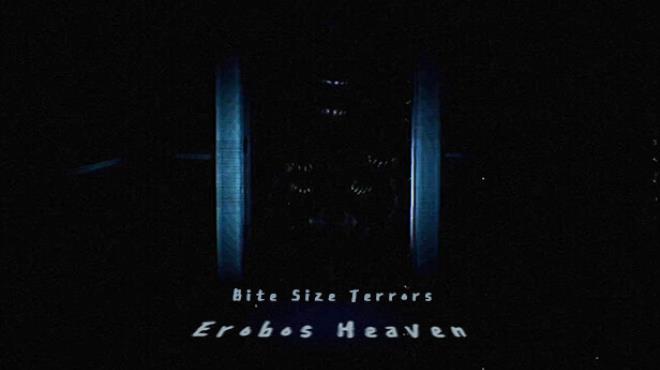 Bite Size Terrors: Erobos Heaven Free Download