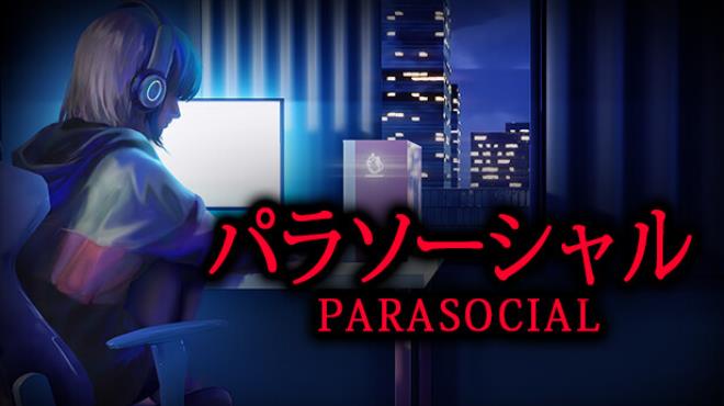 [Chilla's Art] Parasocial | パラソーシャル Free Download