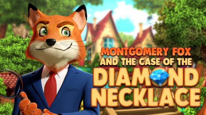 Detective Montgomery Fox: The Case of Diamond Necklace Free Download