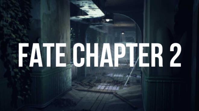 Fate Chapter 2 : The Beginning Free Download