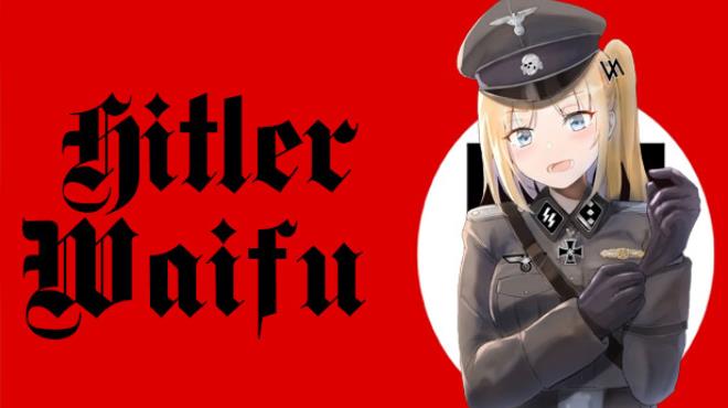 Hitler Waifu Free Download