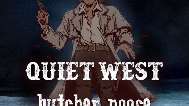 Quiet West Butcher Noose Free Download