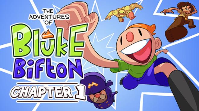 The Adventures of Bluke Bifton: Chapter 1 Free Download