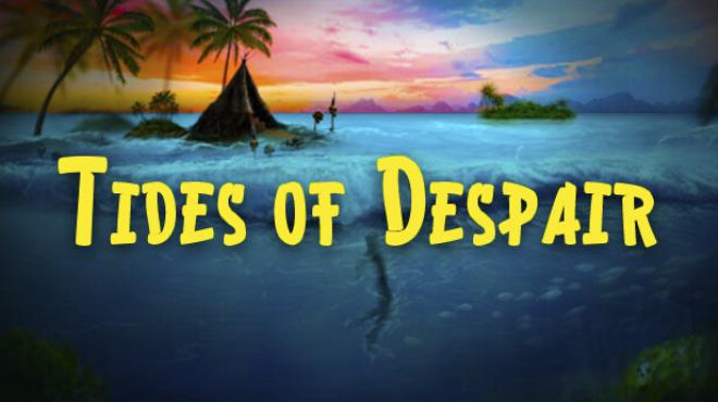 Tides of Despair Free Download