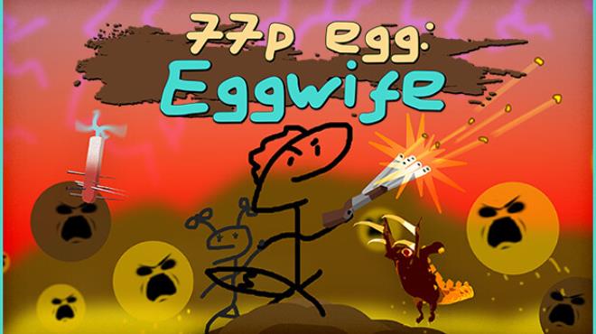 77p egg: Eggwife Free Download