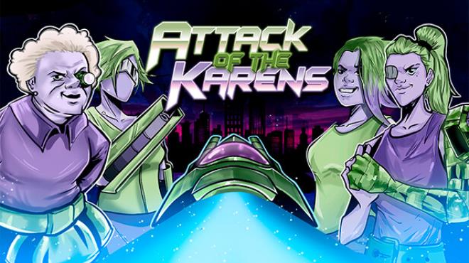 Attack of the Karens Free Download