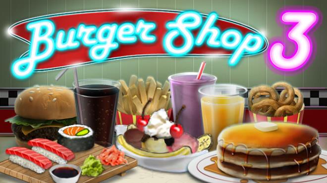 Burger Shop 3 Free Download