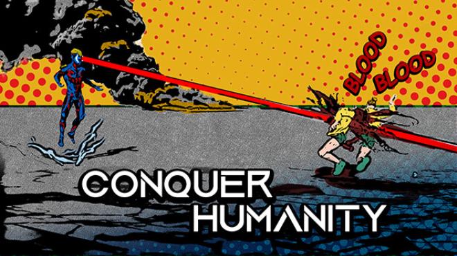 Conquer Humanity Free Download