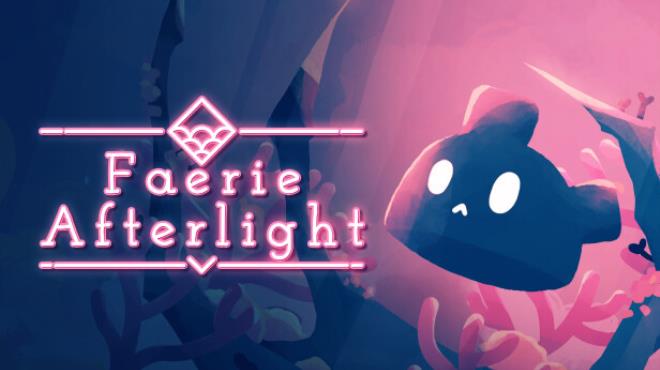 Faerie Afterlight Free Download