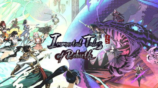 百煉登神  Immortal Tales of Rebirth Free Download