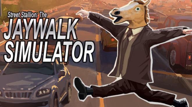 Street Stallion: The Jaywalk Simulator Free Download