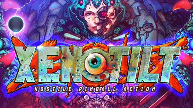 XENOTILT: HOSTILE PINBALL ACTION Free Download