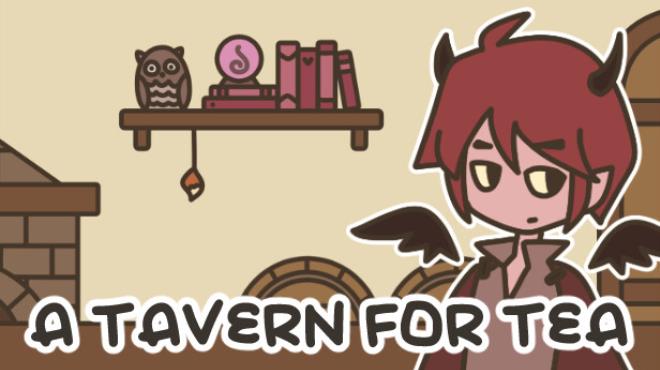 A TAVERN FOR TEA Free Download