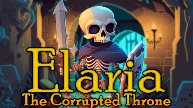 Elaria: The Corrupted Throne Free Download