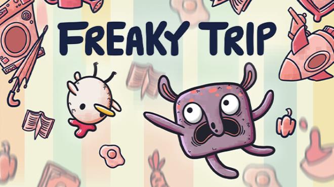 Freaky Trip Free Download