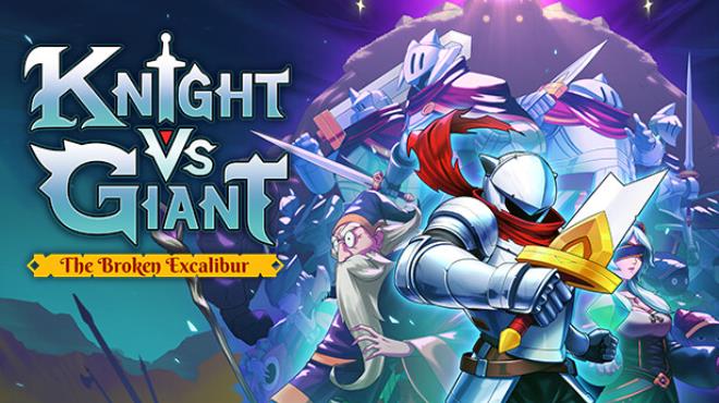 Knight vs Giant: The Broken Excalibur Free Download