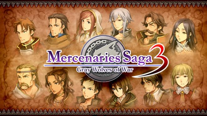 Mercenaries Saga 3 -Gray Wolves of War- Free Download