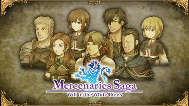 Mercenaries Saga -Will of the White Lions- Free Download