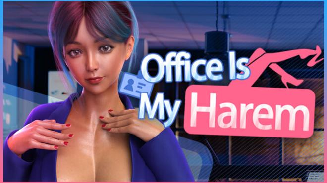 Office Is My Harem🔞 Free Download