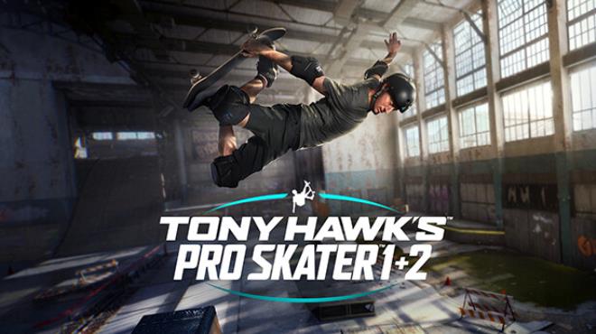 Tony Hawk's Pro Skater 1 + 2 Free Download
