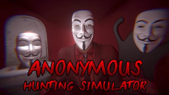 ANONYMOUS HUNTING SIMULATOR Free Download