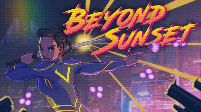 Beyond Sunset Free Download