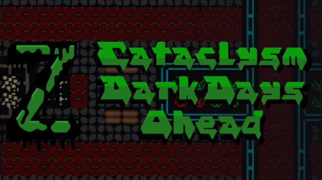 Cataclysm: Dark Days Ahead Free Download