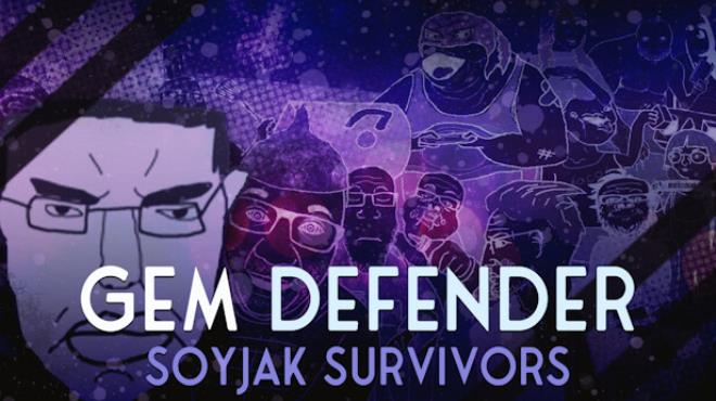 Gem Defender: Soyjak Survivors Free Download