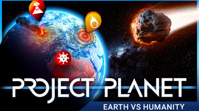 Project Planet - Earth vs Humanity Free Download