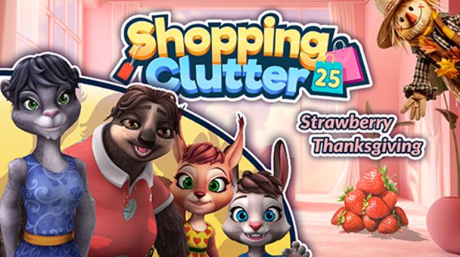 Shopping Clutter 25 Strawberry Thanksgiving Free Download