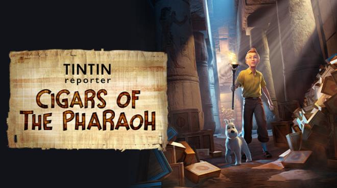 Tintin Reporter - Cigars of the Pharaoh Free Download