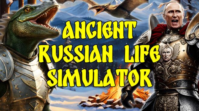 Ancient Russian Life Simulator Free Download