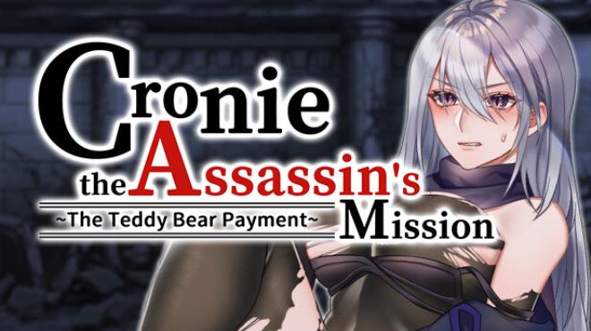 Cronie the Assassin's Mission ~ The Teddy Bear Payment Free Download