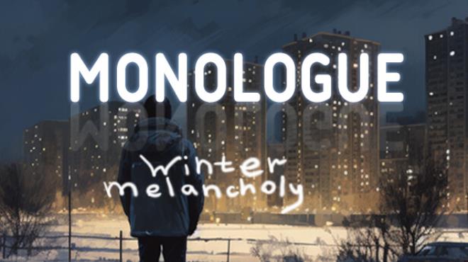 Monologue: Winter melancholy Free Download