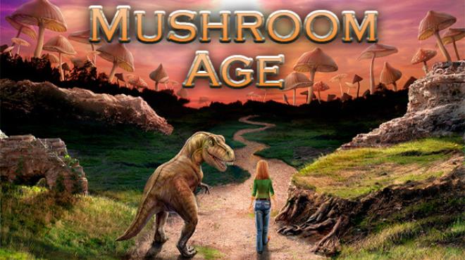 Mushroom Age Free Download
