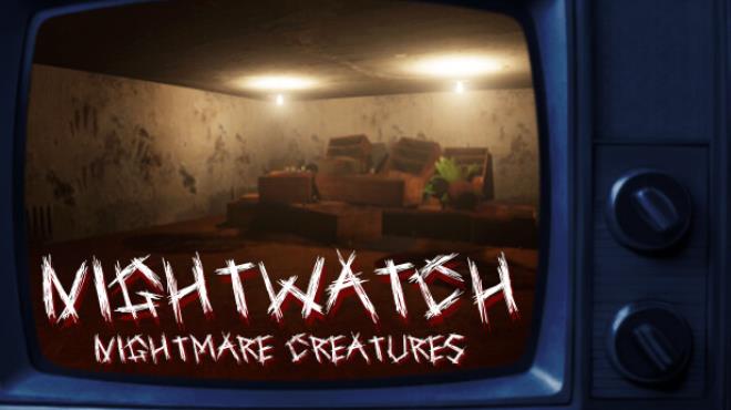 Nightwatch: Nightmare Creatures Free Download