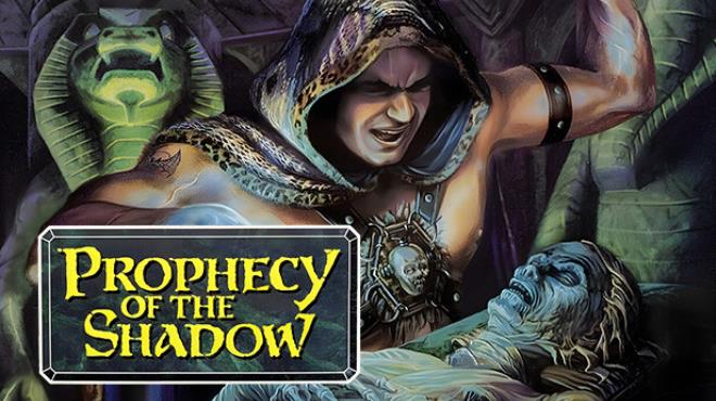 Prophecy of the Shadow Free Download
