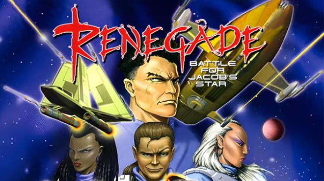 Renegade: Battle for Jacob's Star Free Download
