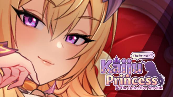 The Arrogant Kaiju Princess and The Detective Servant Free Download