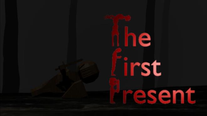 The First Present Free Download
