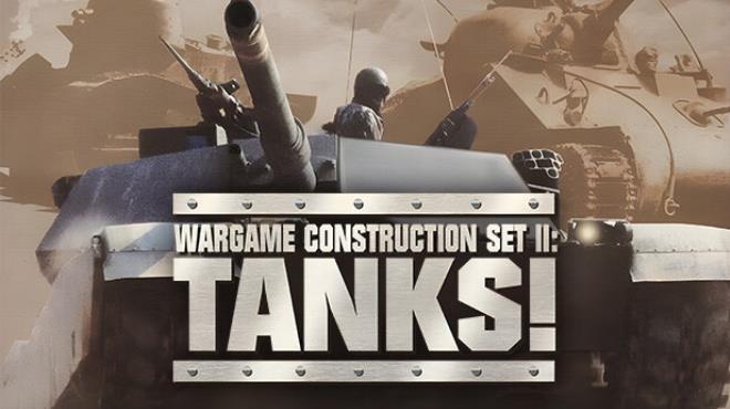 Wargame Construction Set II: Tanks! Free Download