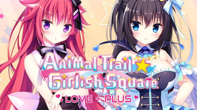 Animal Trail ☆ Girlish Square LOVE+PLUS Free Download