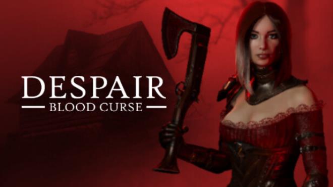 Despair: Blood Curse Free Download