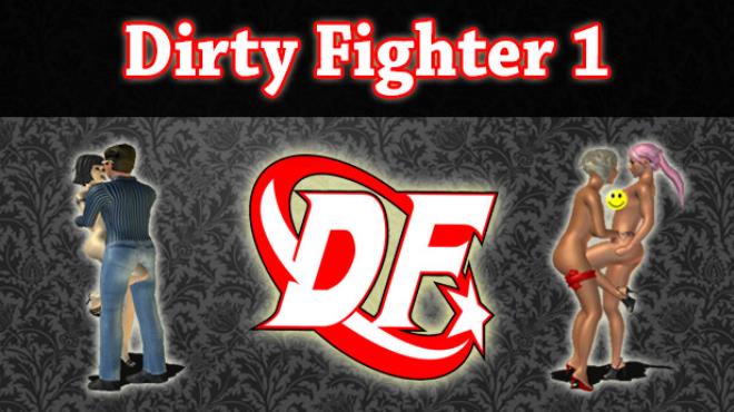 Dirty Fighter 1 Free Download