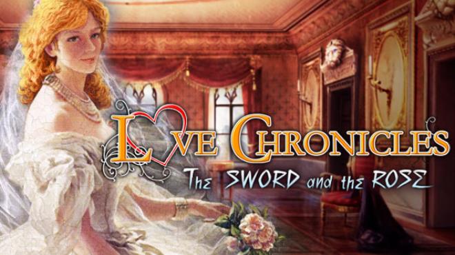 Love Chronicles: The Sword and the Rose Free Download