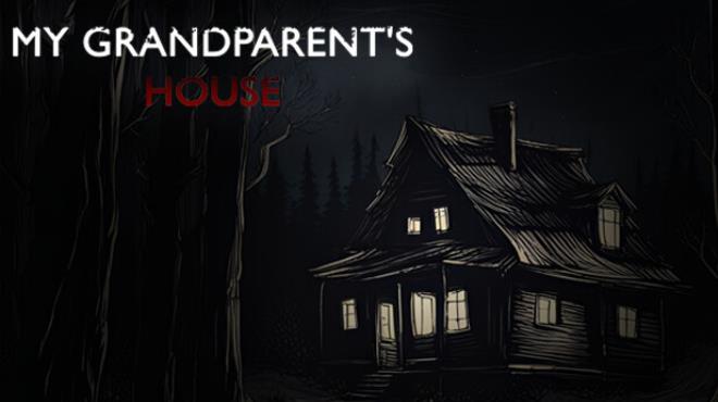 My Grandparent's House Free Download