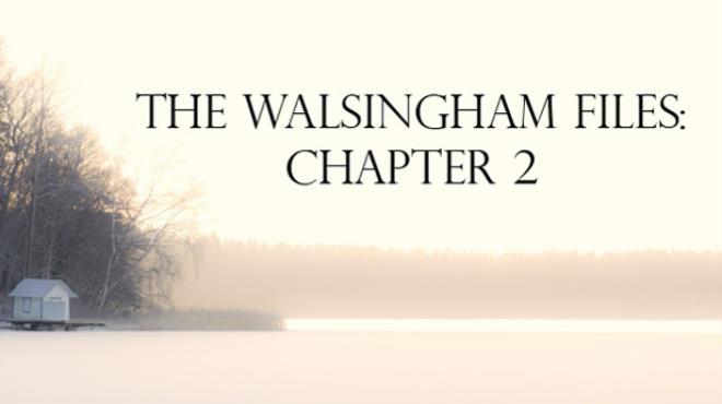 The Walsingham Files - Chapter 2 Free Download
