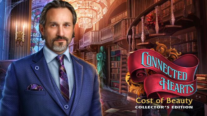 Connected Hearts: Cost of Beauty Collector's Edition Free Download